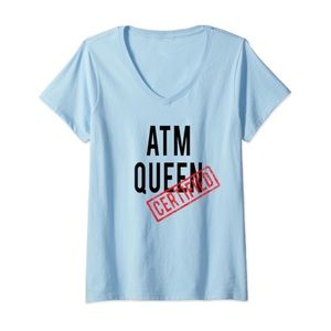 “ATM QUEEN Certified” Baby blue 
Women’s tshirt vneck.